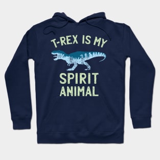T-Rex is my Spirit Animal | Jurassic World Dinosaur Tee Hoodie